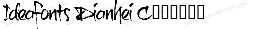 Ideafonts Dianhei C字体转换
